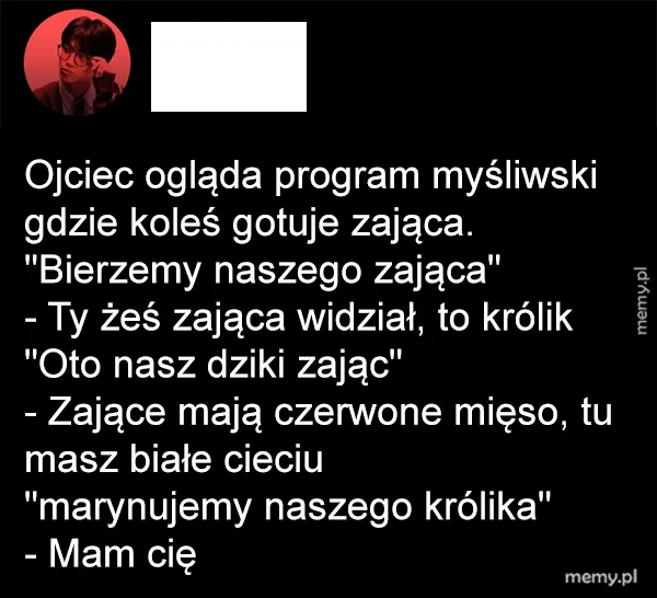 Tekst mema z żartem o gotowaniu zająca.