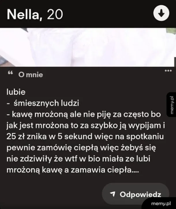 Profil użytkowniki Tindera o imieniu Nella z nietypowym opisem o kawie.