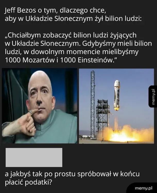 Mem z Jeffem Bezosem i rakietą Blue Origin odnoszący się do jego wizji kolonizacji kosmosu.