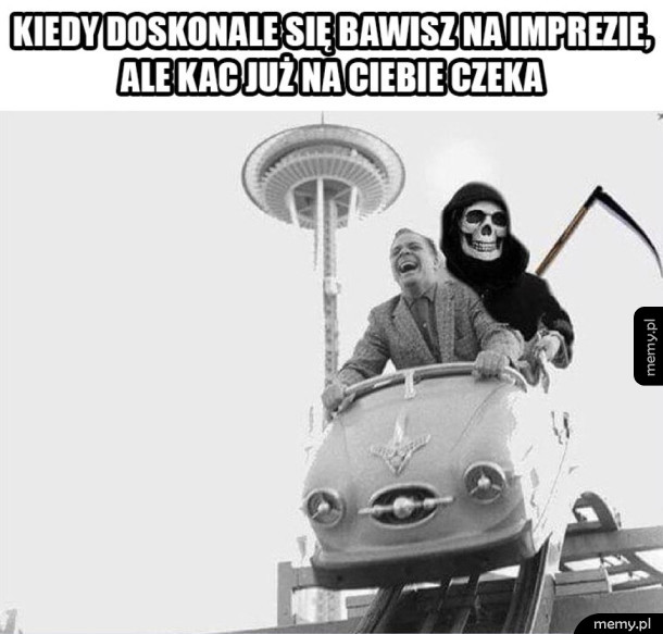 Podczas ostrego melanżu