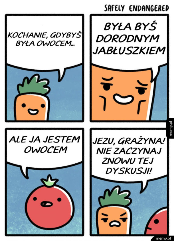 Pomidory to owoce! Deal with it!