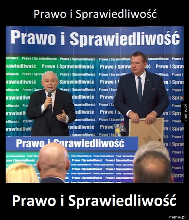 Prawo i Sprawiedliwość, jakby ktoś miał wątpliwości...
