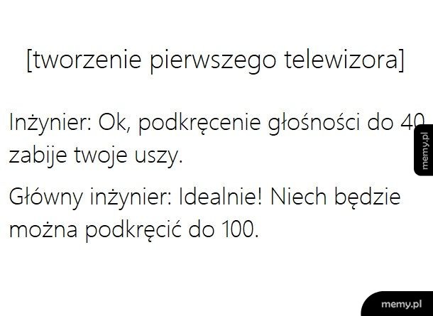 Kto inżynierowi zabroni?