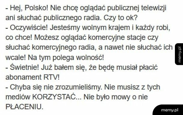 Tekstowy mem o dialogu obywatela z Polską na temat abonamentu RTV.