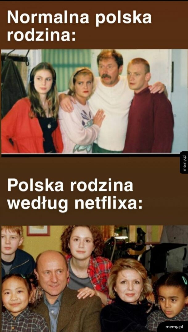 Memy porównujące tradycyjną polską rodzinę z serialu z wizją Netflixa.