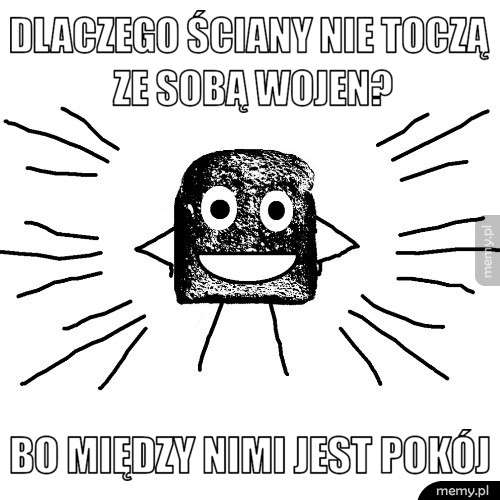 Ściany idą na wojnę
